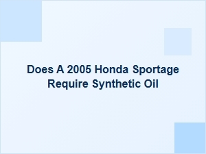 Does the Honda Sportage Require Synthetic Oil